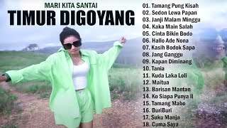 TIMUR DIGOYANG  Lagu Timur Viral TikTok 2023 Full Album  Lagu Timur Terbaik 2023 TEMAN BERSANTAI [upl. by Evey]