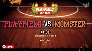 Playfield Cup 2024 PLAYFIELD vs MOMSTER  KU 30 [upl. by Artemahs809]