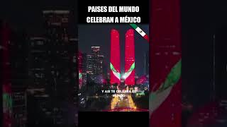 🟢⚪🔴Países del mundo Celebran la Independencia de MEXICO shorts [upl. by Ecirtnahc]