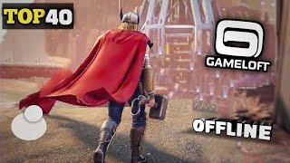 Top 40 Gameloft Games For Android HD OFFLINE  ALL TIME BEST [upl. by Burch]