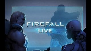 Firefall Live [upl. by Aramaj]