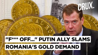 ExRussian President Says Romania quotNot A Nation” Rejects Calls For Moscow To Return Seized Gold [upl. by Noraed]