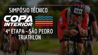 Simpósio Técnico Triathlon Copa Interior 4ª Etapa São Pedro [upl. by Enitsirk272]