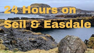 154 24 Hours on Seil amp Easdale Island [upl. by Gussi]