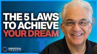 The 5 Laws to Achieve Your Dreams Bob Burg’s Proven Formula  Perpetual Traffic EP 633 [upl. by Eillak]