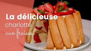 La recette de la charlotte aux fraises [upl. by Arlana]