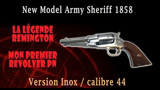 Présentation et histoire du Remington New Model Army sheriff 1858 version inox [upl. by Beore]