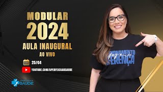 CURSO MODULAR 2024  AULA INAUGURAL [upl. by Llamaj]