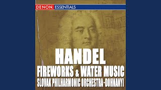 Music for the Royal Fireworks HWV 351 I Overture [upl. by Beverle]