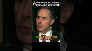 BARROSO RETOMADA DE IMÓVEL noticias brasil [upl. by Borchert]