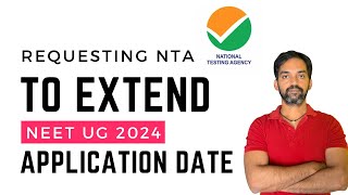 Requesting NTA to Extend NEET UG 2024 Application date 🔴 [upl. by Durst]