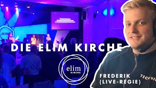 WIR SIND DIE ELIM  Frederik LiveRegie · Elim Kirche Hamburg [upl. by Krause]