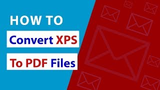 How to Convert XPS to PDF – XML Paper Specification File to PDF [upl. by O'Donnell941]