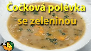 Čočková polévka se zeleninou [upl. by Klemens]