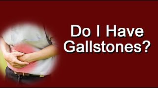 Do I Have Gallstones Symptoms And Warning Signs [upl. by Nnaassilem]