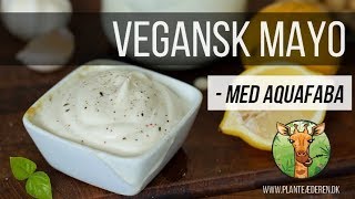 VEGANSK MAYO opskrift  med AQUAFABA  NEM HURTIG amp BILLIG [upl. by Janus]