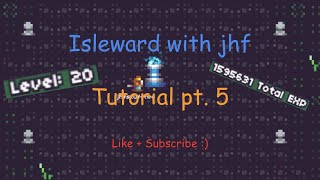 Isleward Tutorial pt 5  Leveling to lv 20 [upl. by Aniger]