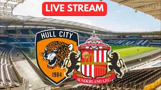 Hull City v Sunderland Live Stream [upl. by Monk]