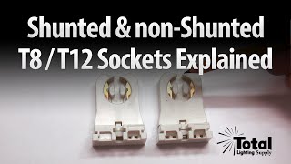 Shunted amp nonShunted T8 amp T12 Sockets Tombstones Explained by Total Bulk Lighting [upl. by Celinka129]