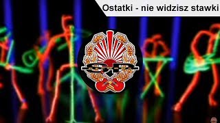 STRACHY NA LACHY  Ostatki  nie widzisz stawki OFFICIAL VIDEO [upl. by Enyluqcaj]