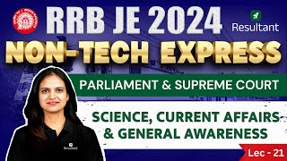 RRB JE 2024 CBT 1  Parliament amp Supreme Court  Polity  NonTech Express Series [upl. by Elohcin]