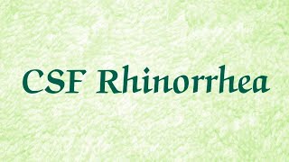 CSF Rhinorrhea [upl. by Leff]