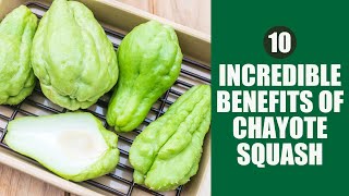 10 Most Impressive Health Benefits of Chayote Squash Jamaican Chocho chayote [upl. by Herby]