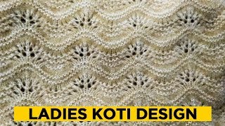 Ladies Koti Design 1  लेडीज कोटी का डिज़ाइन  Knitting Designs [upl. by Dnumyar]