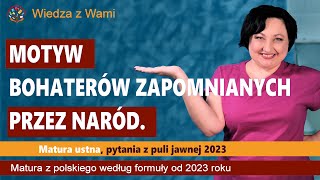 Motyw bohaterów zapomnianych przez naród Gloria victis Elizy Orzeszkowej Pytania z puli jawnej 23 [upl. by Vevina]