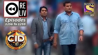 Weekly Reliv  CID  सी आई डी  Episodes 1256  1259 [upl. by Butler66]