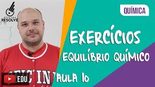 Equilíbrio Químico Lista de exercícios [upl. by Wade]