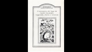 VIDEOLIBRO  LEMISSARIO DEL LAGO DI CASTEL GANDOLFO Leggenda Storia e Scienza [upl. by Remoh]