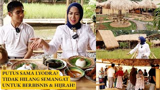 PUTUS SAMA LYODRA TIDAK HILANG SEMANGAT UNTUK BERBISNIS DAN HIJRAH [upl. by Lilyan]