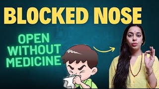 How to open Blocked nose naturally  Nasal Blockage instant amp permanent relief  Home Remedy [upl. by Borden]