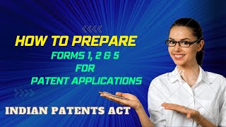 How to file patent application  How to prepare Form 1 Form 2 and Form 5  Indian Patents Act [upl. by Ioj]