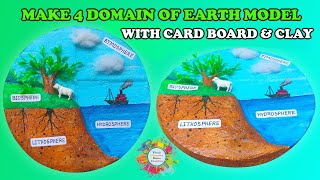 How to make 4 Domain of Earth model with Card Board and Clay [upl. by Anerhs]