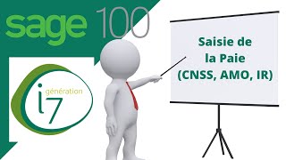 Sage 100 comptabilité  La saisie de la Paie CNSS AMO IR [upl. by Phillis]