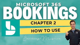 Microsoft 365 Bookings  Chapter 2  How To Use Microsoft Bookings  Microsoft 365 Tutorial [upl. by Nraa]