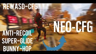 Free Rewasd Config With Neo Bunny hop superglide and anti recoil [upl. by Yeliab]