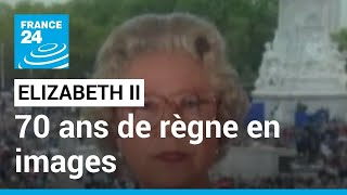 Mort de la reine Elizabeth II  retour en images sur ses 70 ans de règne • FRANCE 24 [upl. by Wey]