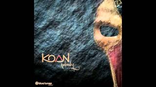 Koan  Uncloak Official Audio [upl. by Arahset]