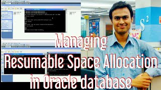 Managing Resumable Space Allocation in Oracle database [upl. by Edurtreg981]