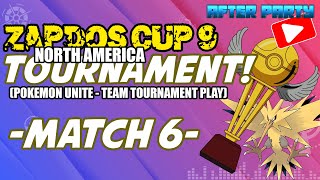 Pokemon Unite NORTH AMERICA  ZAPDOS CUP GAME 6  9 TEAM TOURNAMENT PLAY [upl. by Leake449]