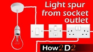 Light spur from socket Spur for lighting off ring main wiring connection [upl. by Chapa70]