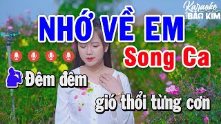 Karaoke Nhớ Về Em Song Ca Nhạc Sống  Karaoke Bảo Kim [upl. by Dwight932]