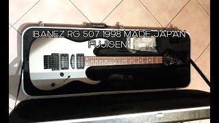 My beutiful Ibanez rg 507 1998 made Japan Fujigen [upl. by Kraul]