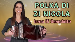 POLKA DI ZI NICOLA  IRMA DI BENEDETTO  Organetto Abruzzese Accordion di Gabriele Di Pietro [upl. by Zaneski]