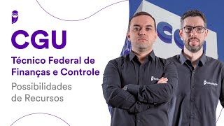 Concurso CGU  Técnico Federal de Finanças e Controle  Possibilidades de Recursos [upl. by Ellac]