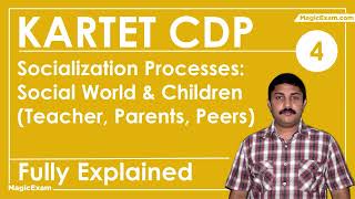 KARTET CDP 04  Socialization Processes Social World amp Children Teacher Parents Peers [upl. by Giovanna]