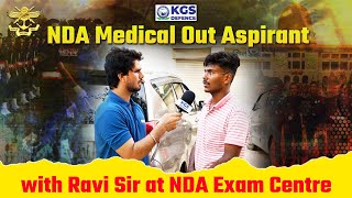 NDA EXAM MEDICAL OUT ASPIRANT😔  NDA EXAM STUDENT INTERVIEW😨  RAVI SIR KGS  NDA 2024 EXAM CENTRE [upl. by Hcib]